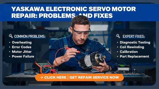 Yaskawa Electronic Servo Motor Repair